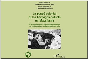 Dr Mariella Villasante Cervello : A propos de l’histoire et du présent en Mauritanie (Suite et fin)